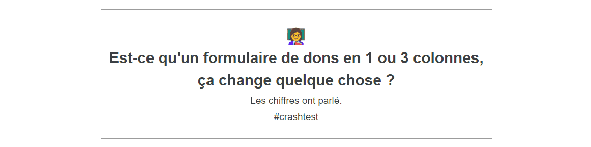 est-ce qu'un formulaire de don en 1 ou 3 colonnes ça change quelque chose