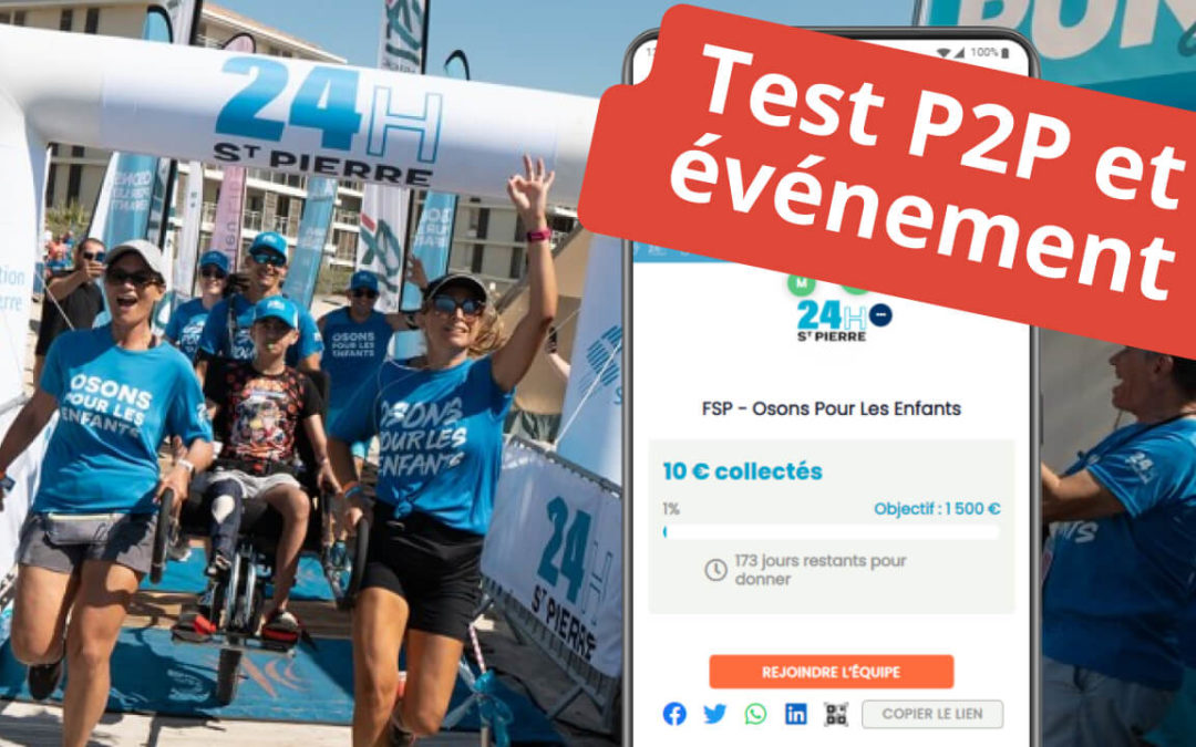 adosser une campagne p2p à un événement de mobilisation permet il de booster sa collecte