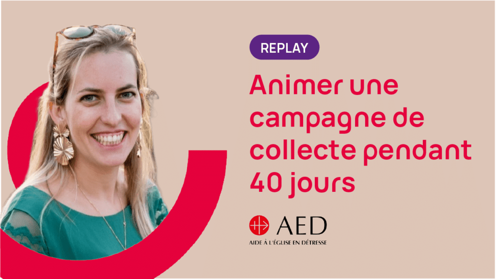 replay animer une campagne de collecte pendant 40 jours