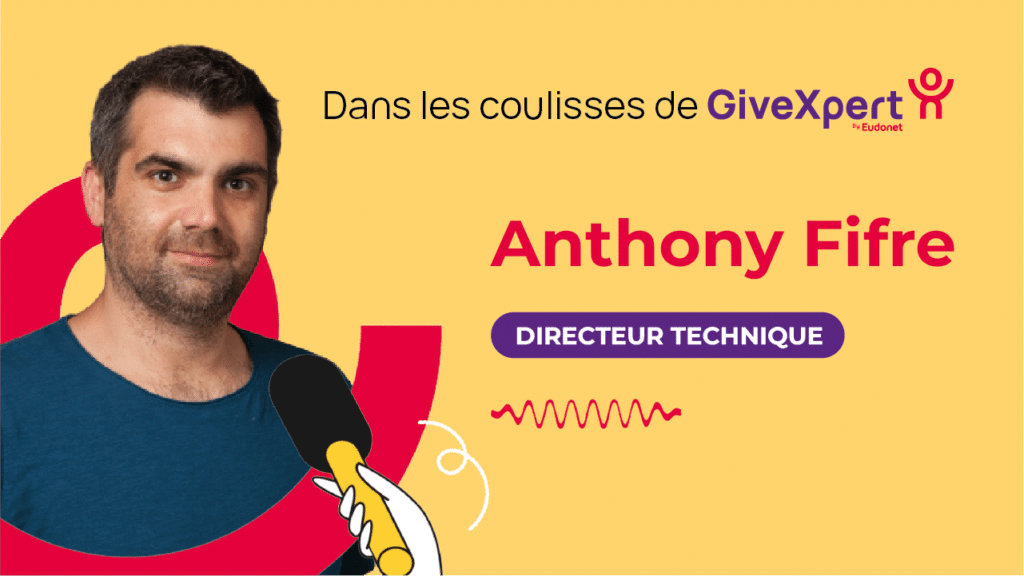 dans les coulisses de givexpert anthony fifre directeur technique