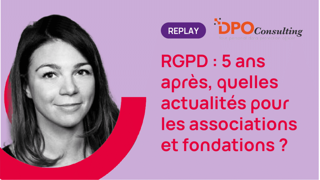 Replay RGPD : les actualités 2023 pour les associations et organisations caritatives